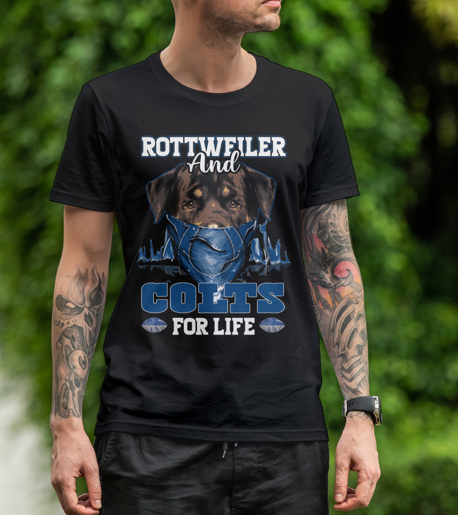 Rottweiler And Colts For Life T-Shirt