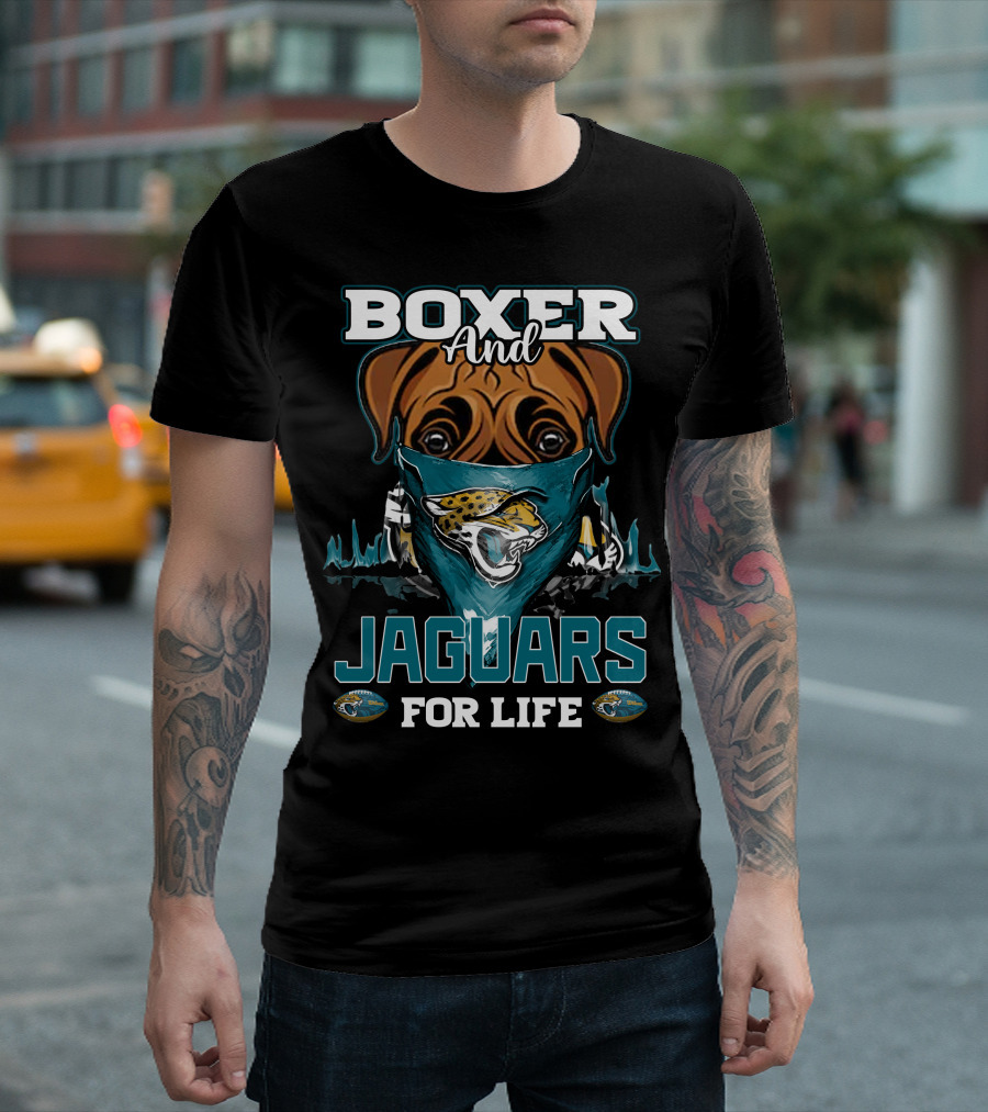 Boxer And Jaguars For Life Jacksonville Jaguars T-Shirt