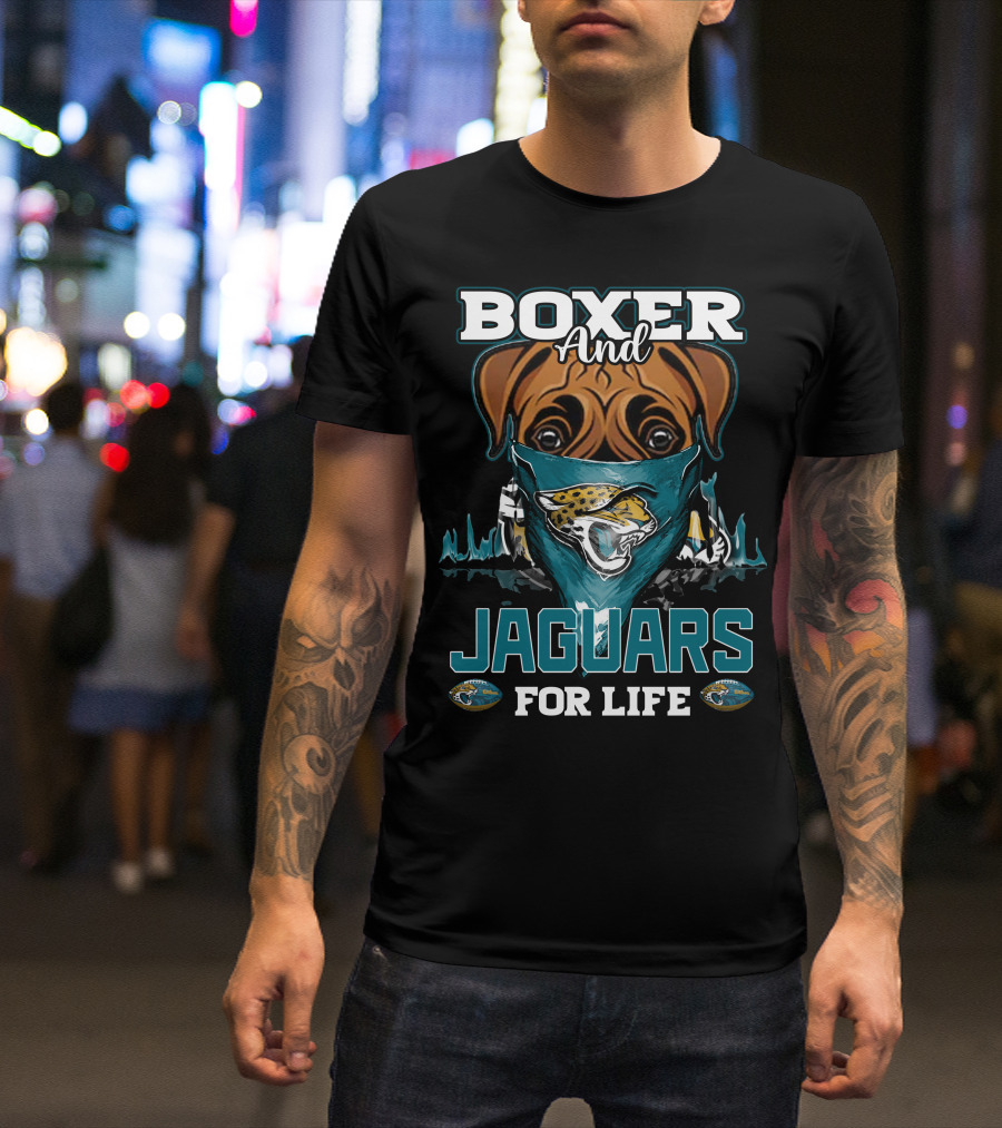 Boxer And Jaguars For Life Jacksonville Jaguars T-Shirt
