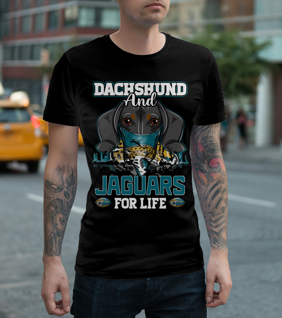 Dachshund And Jaguars For Life T-Shirt