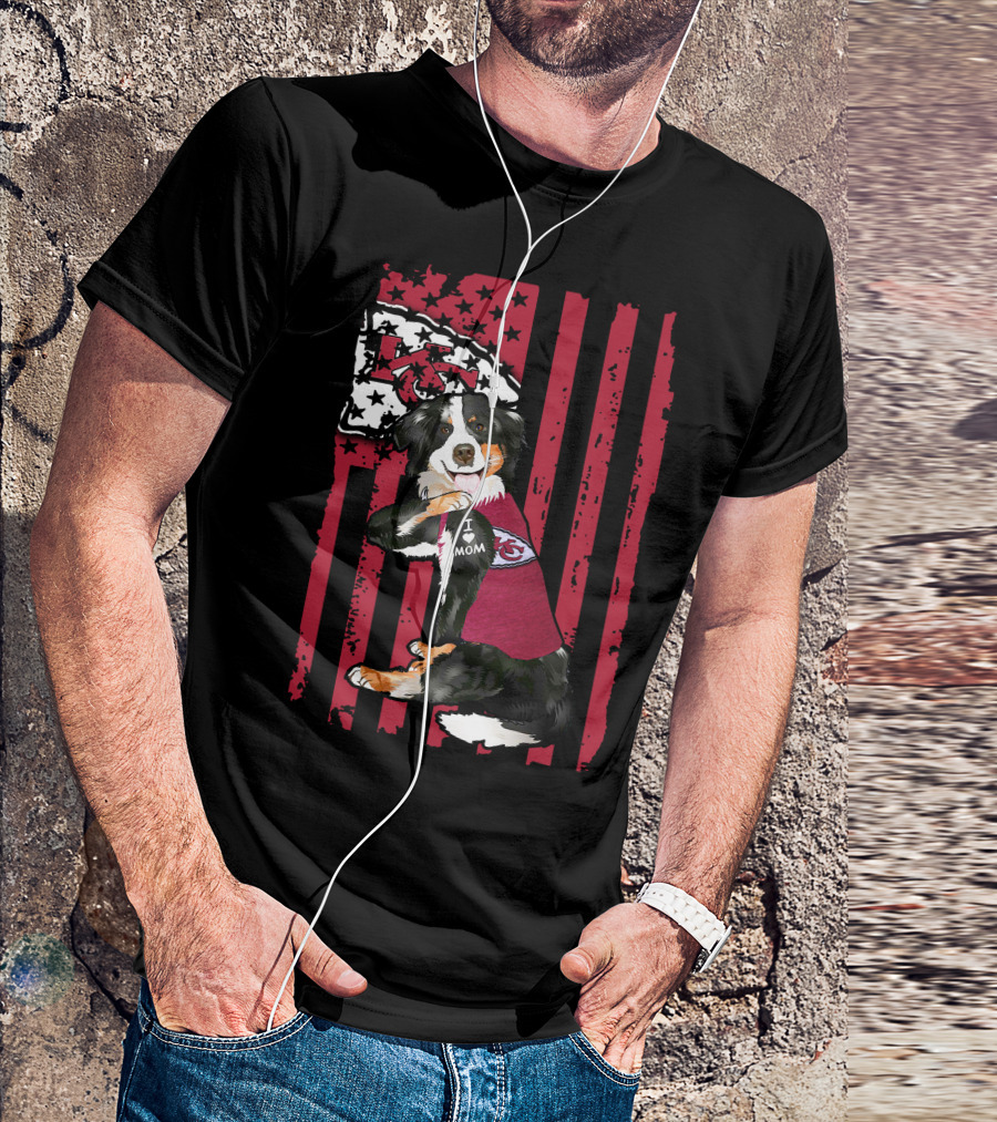 Border Collie I Mom Kansas City Chiefs Fan Flag T-Shirt