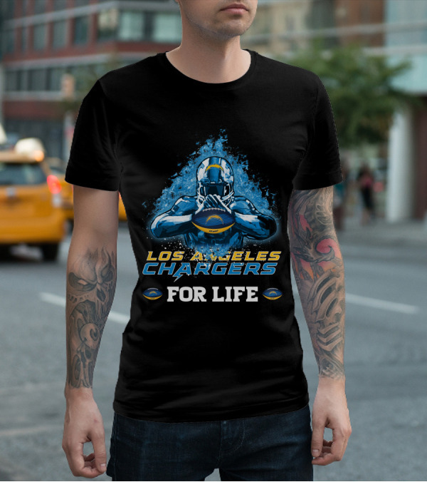 Los Angeles Chargers For Life Football Fan T-Shirt