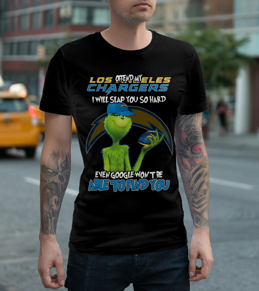 Offend My Los Angeles Chargers Grinch I Will Slap You So Hard Even Google Won't Be Able to Find You T-Shirt