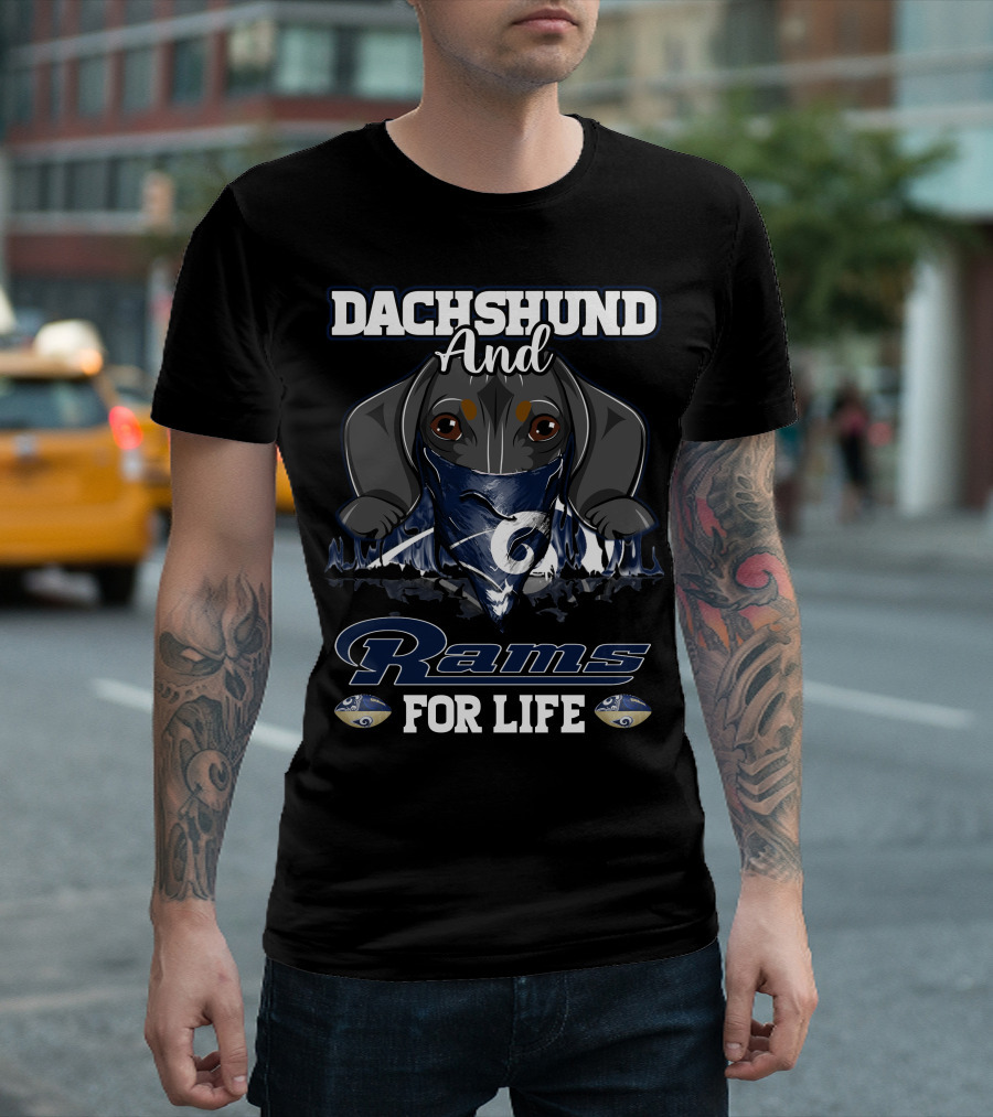 Dachshund and Rams For Life T-Shirt