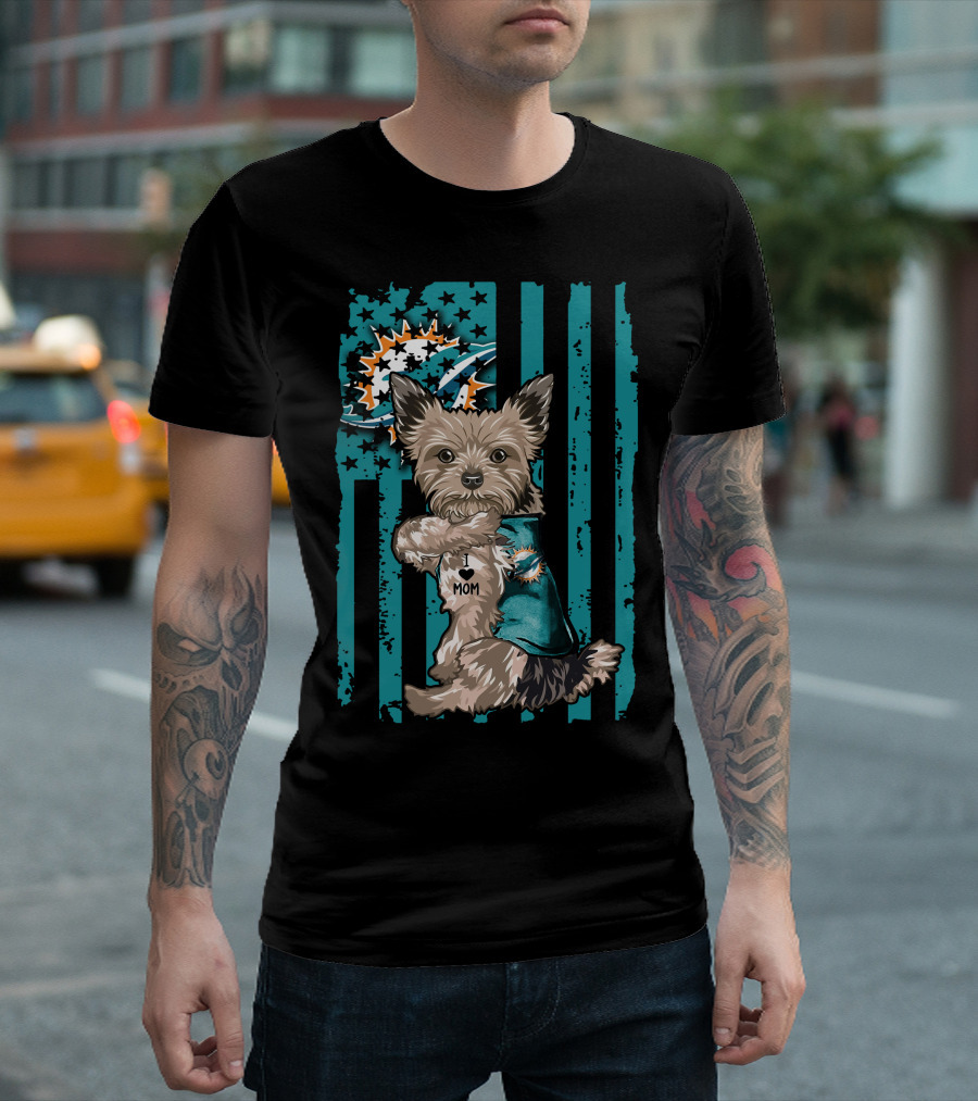 Yorkshire Terrier I Love Mom Miami Dolphins T-Shirt