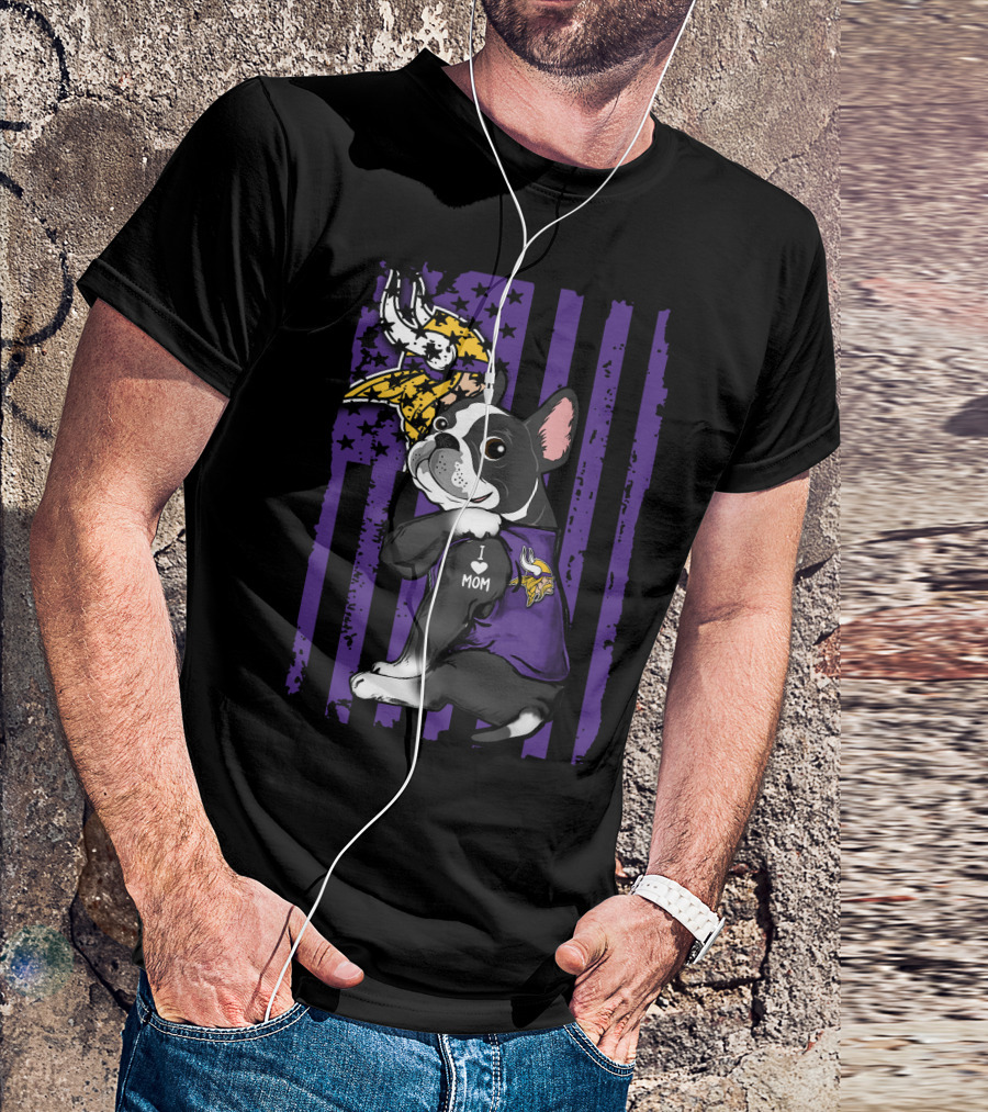 Boston Terrier I Love Mom Minnesota Vikings Flag T-Shirt