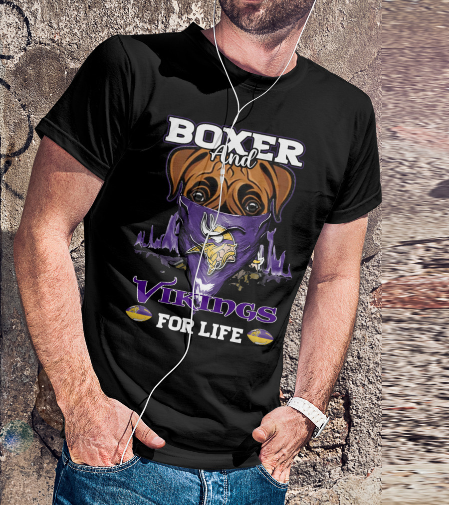 Boxer And Vikings For Life Minnesota T-Shirt