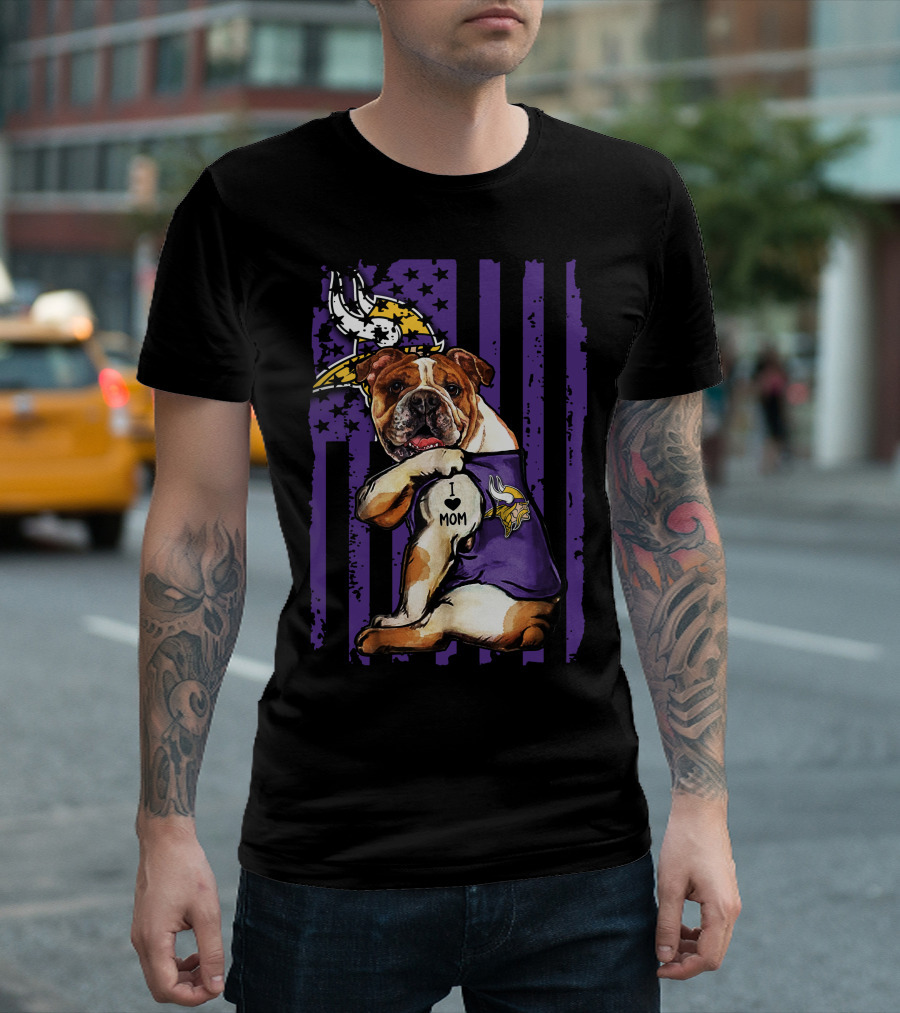 Bulldog I Love Mom Minnesota Vikings T-Shirt