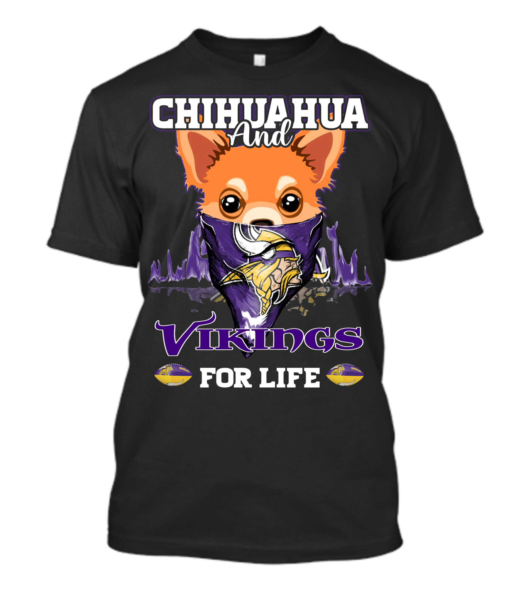Chihuahua And Minnesota Vikings For Life T-Shirt