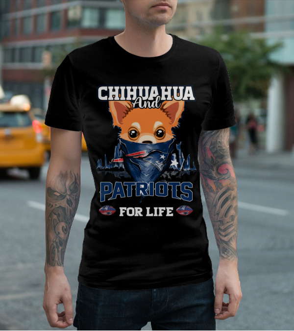 Chihuahua And Patriots For Life T-Shirt