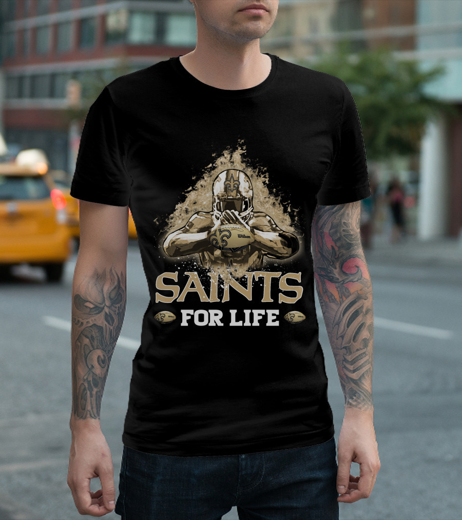 Saints For Life New Orleans Football T-Shirt