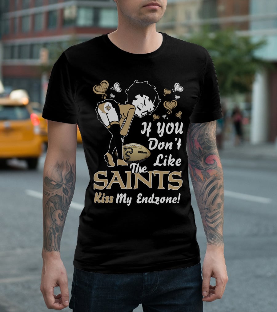 Betty Boop If You Don't Like The Saints Kiss My Endzone T-Shirt