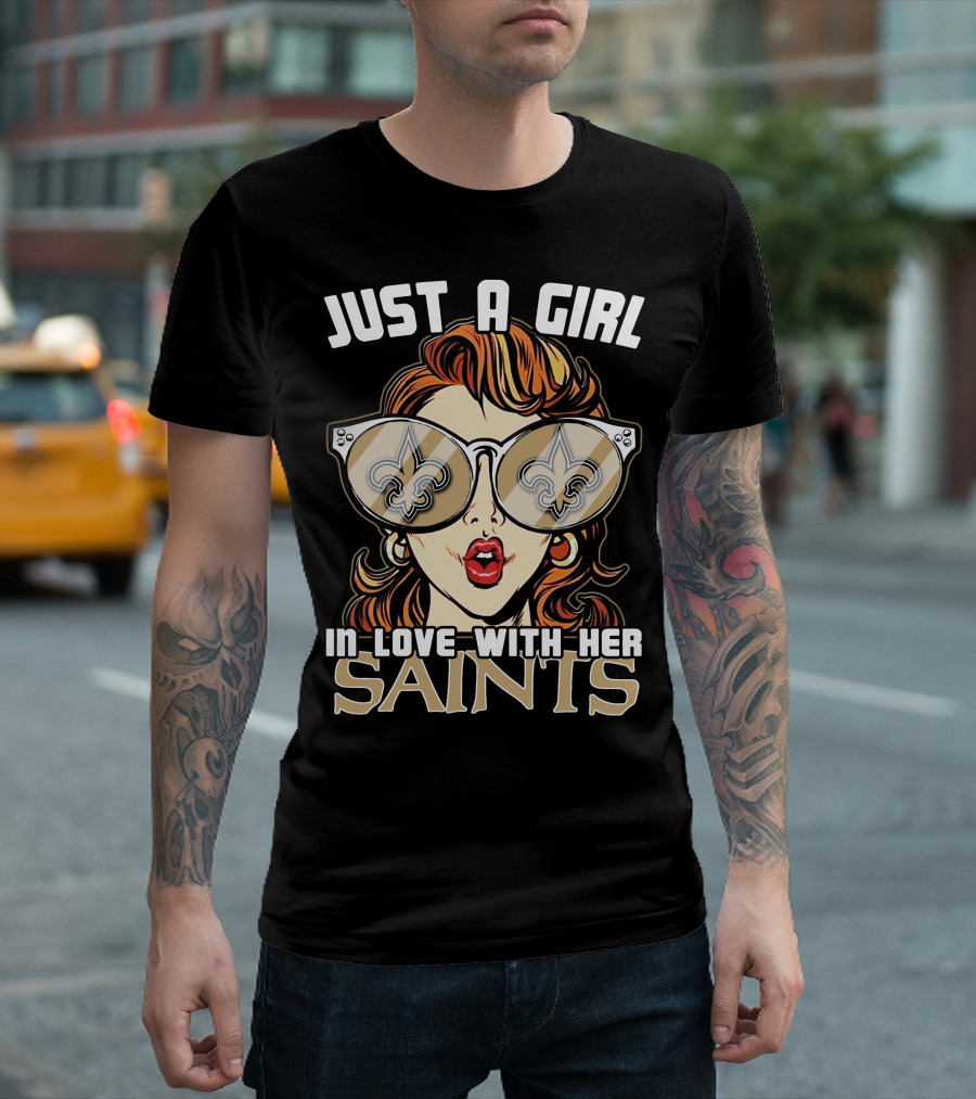 Just A Girl In Love With Her Saints T-Shirt