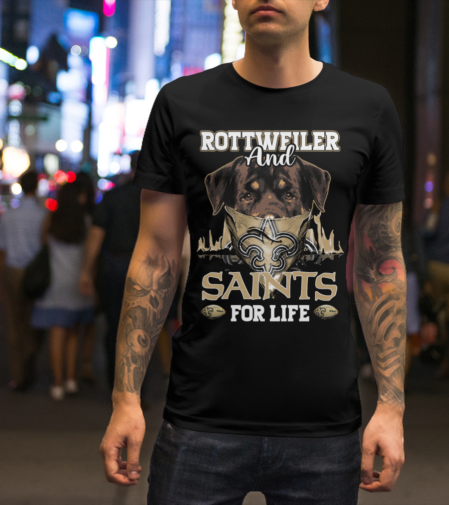 Rottweiler And Saints For Life New Orleans T-Shirt