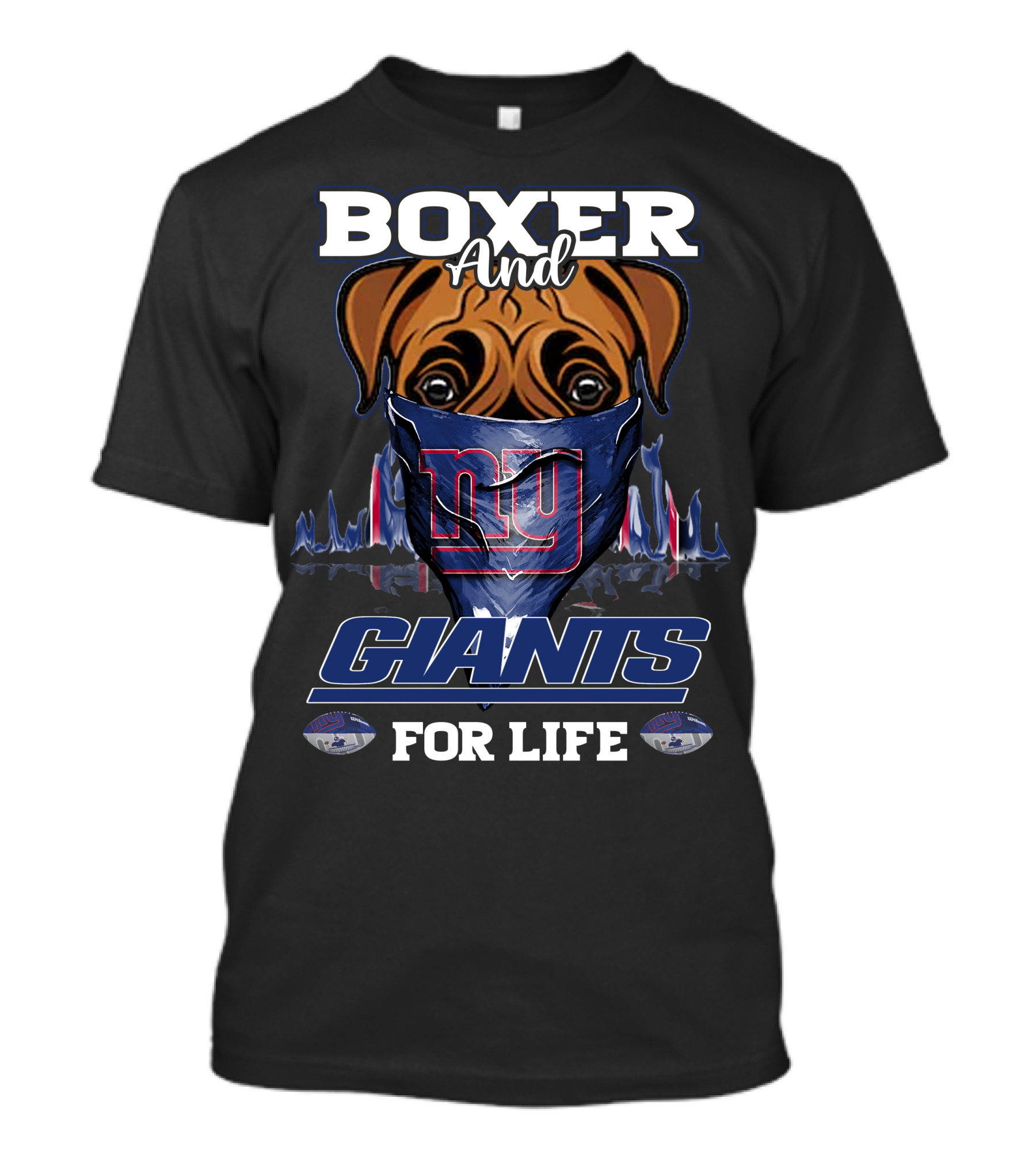 Boxer And New York Giants For Life T-Shirt