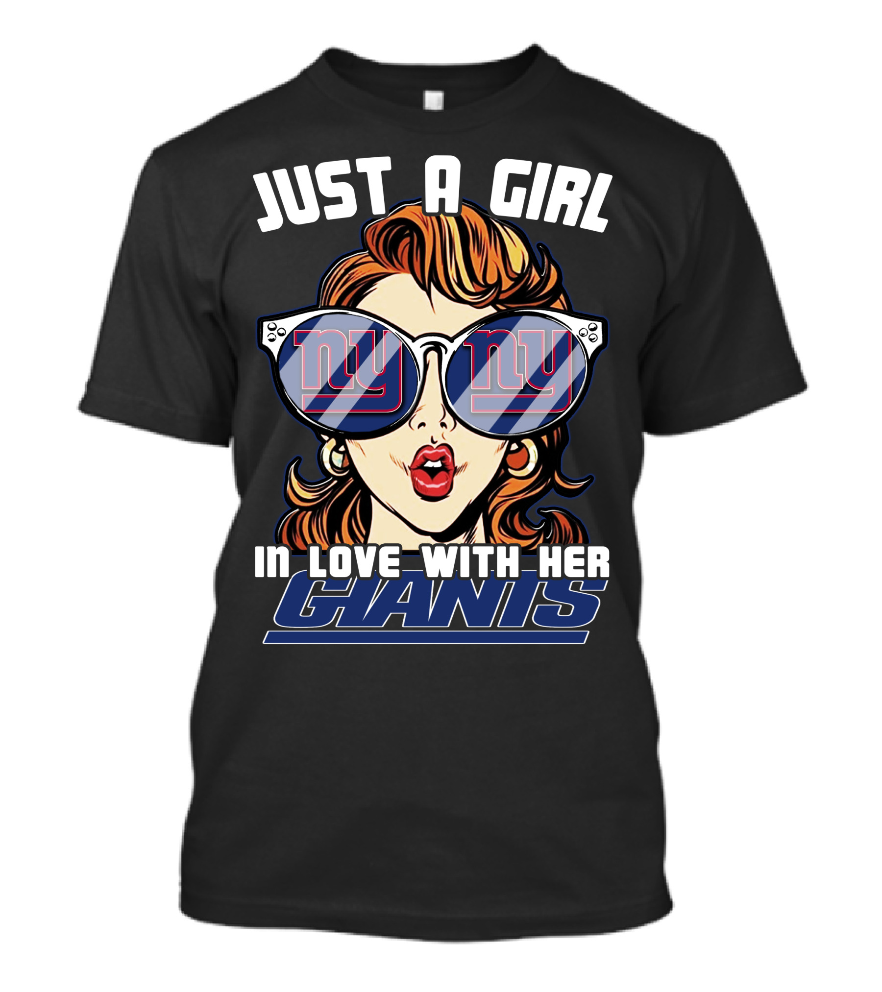 JUST A GIRL IN LOVE WITH HER NEW YORK GIANTS T-Shirt
