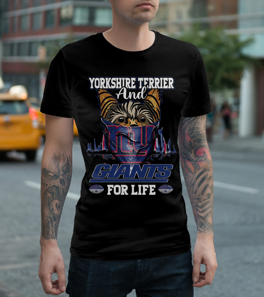 Yorkshire Terrier and New York Giants for Life T-Shirt