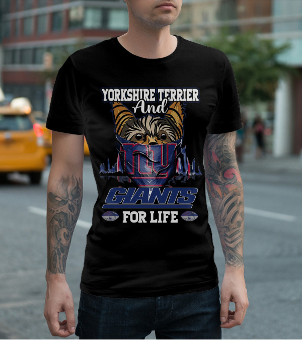 Yorkshire Terrier And New York Giants For Life T-Shirt