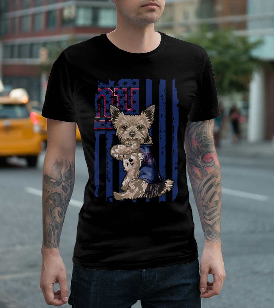 Yorkshire Terrier I Love Mom New York Giants Fan T-Shirt