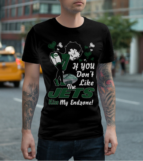 Betty Boop If You Don't Like The Jets Kiss My Endzone New York Jets T-Shirt