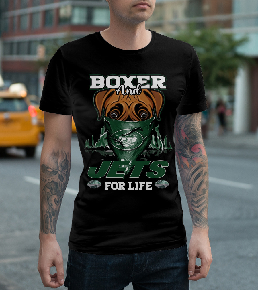 Boxer And Jets For Life New York Jets T-Shirt