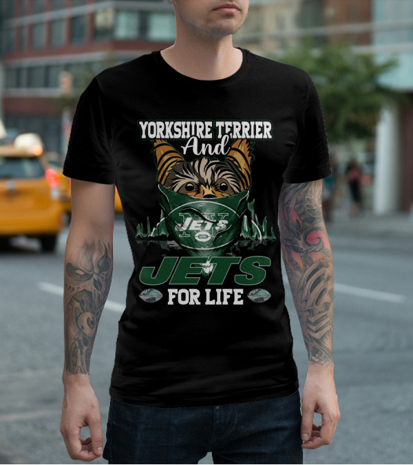 Yorkshire Terrier And Jets For Life New York Jets T-Shirt
