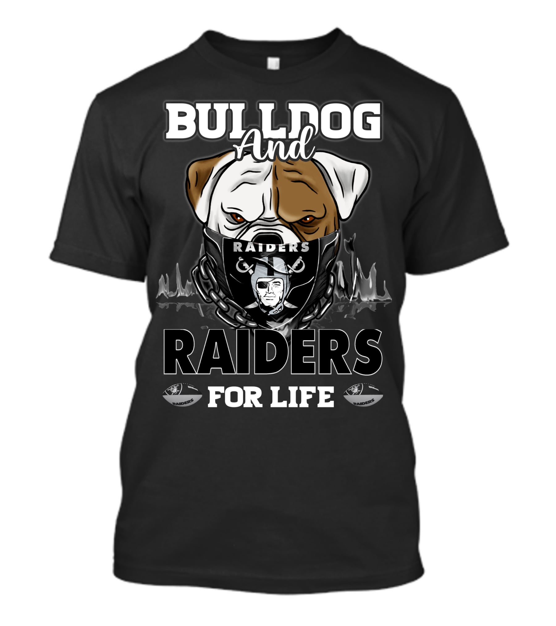 Bulldog And Raiders For Life T-Shirt