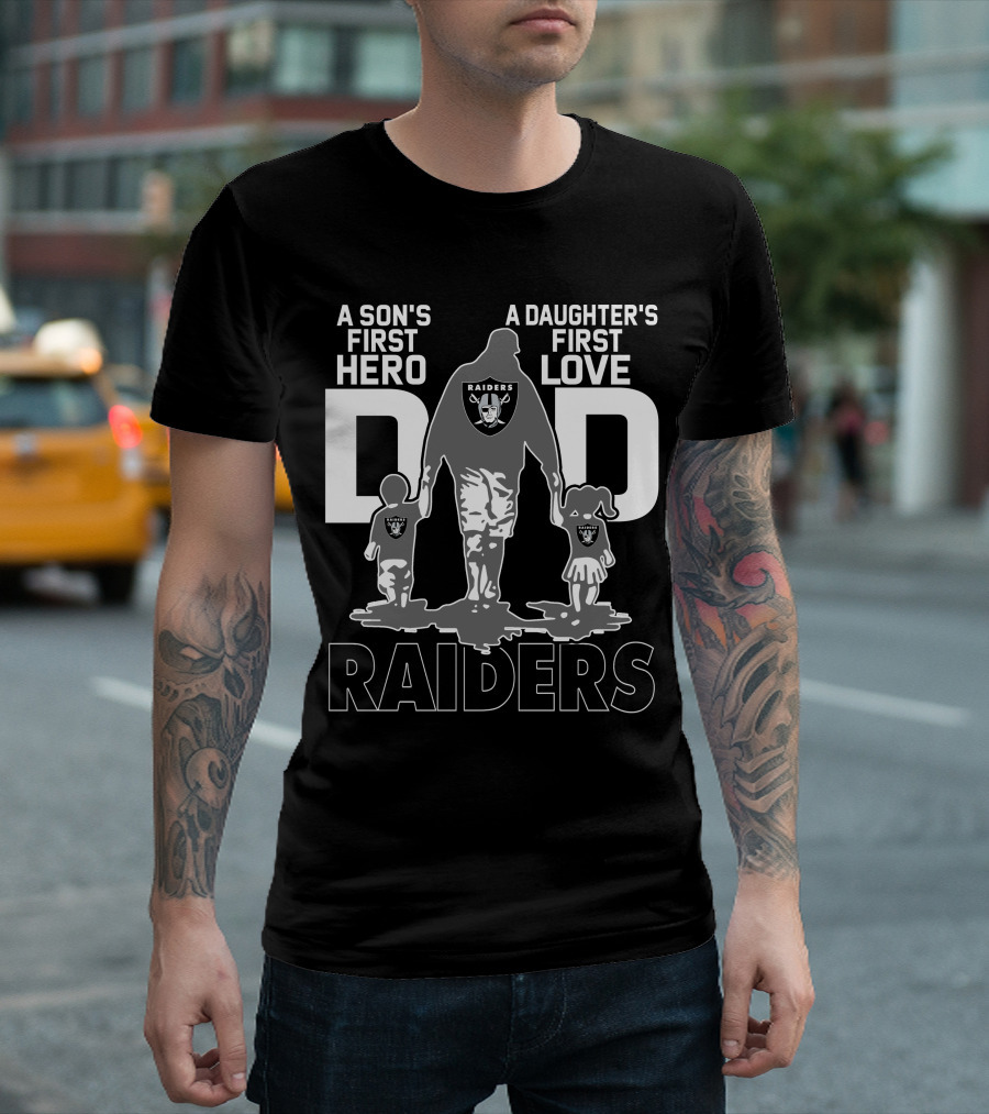A Son's First Hero A Daughter's First Love Dad Raiders T-Shirt