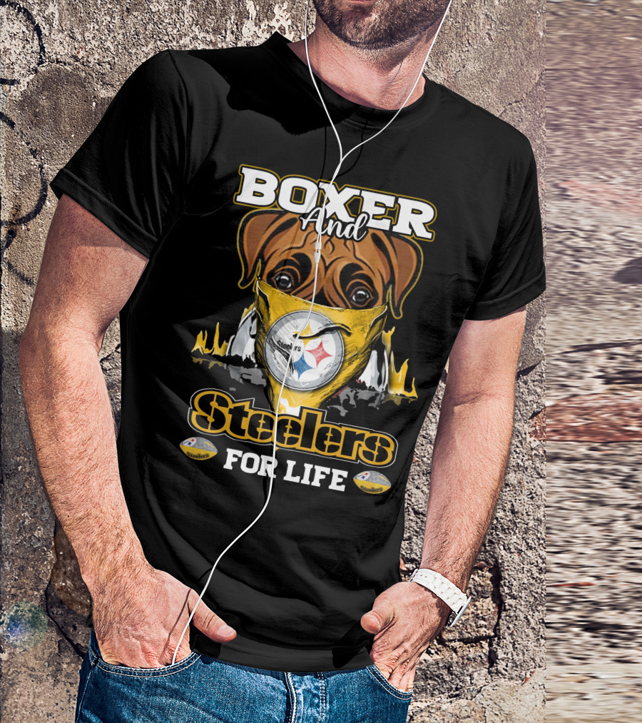 Boxer And Steelers For Life T-Shirt