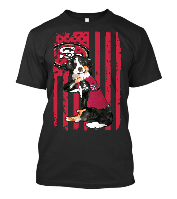 Border Collie I Love Mom San Francisco 49ers Fan Dog T-Shirt