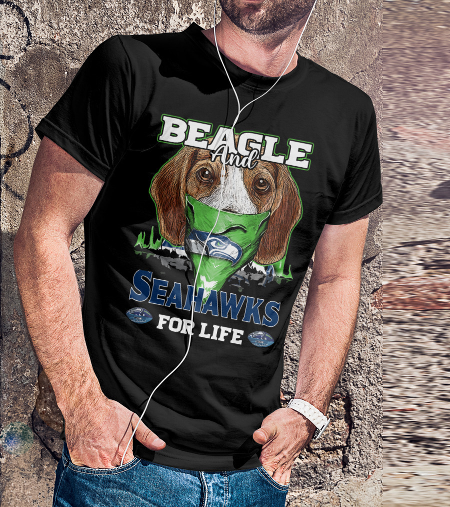 Beagle And Seahawks For Life T-Shirt