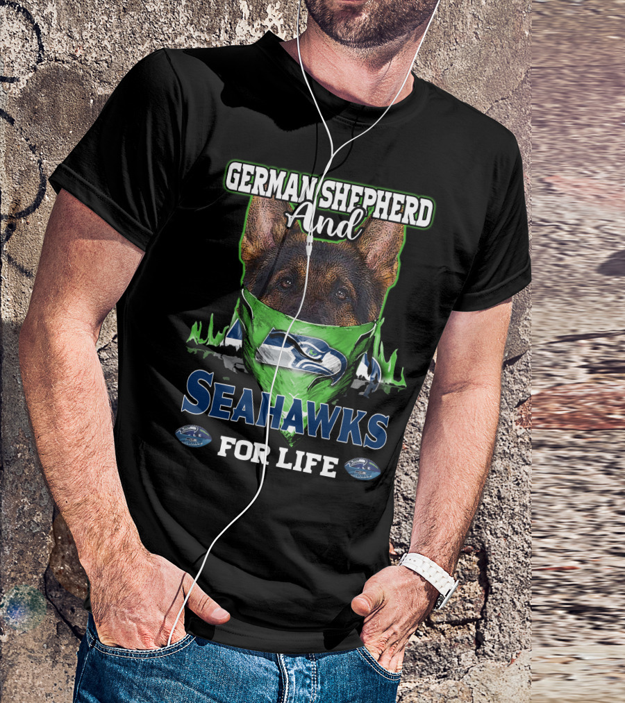 German Shepherd And Seahawks For Life T-Shirt