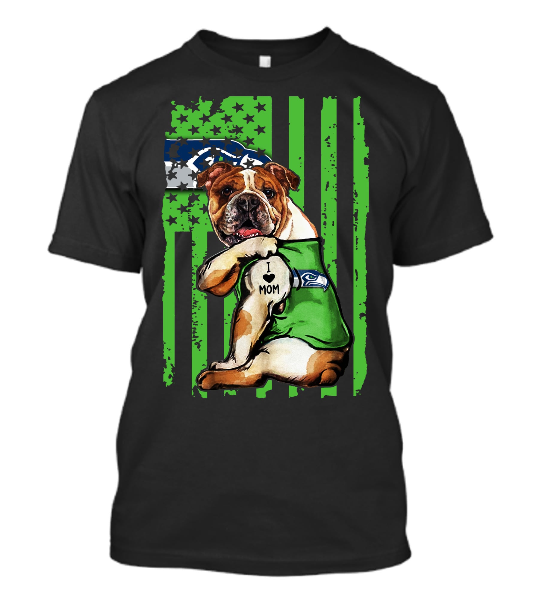 Bulldog I Love Mom Seattle Seahawks American Flag T-Shirt