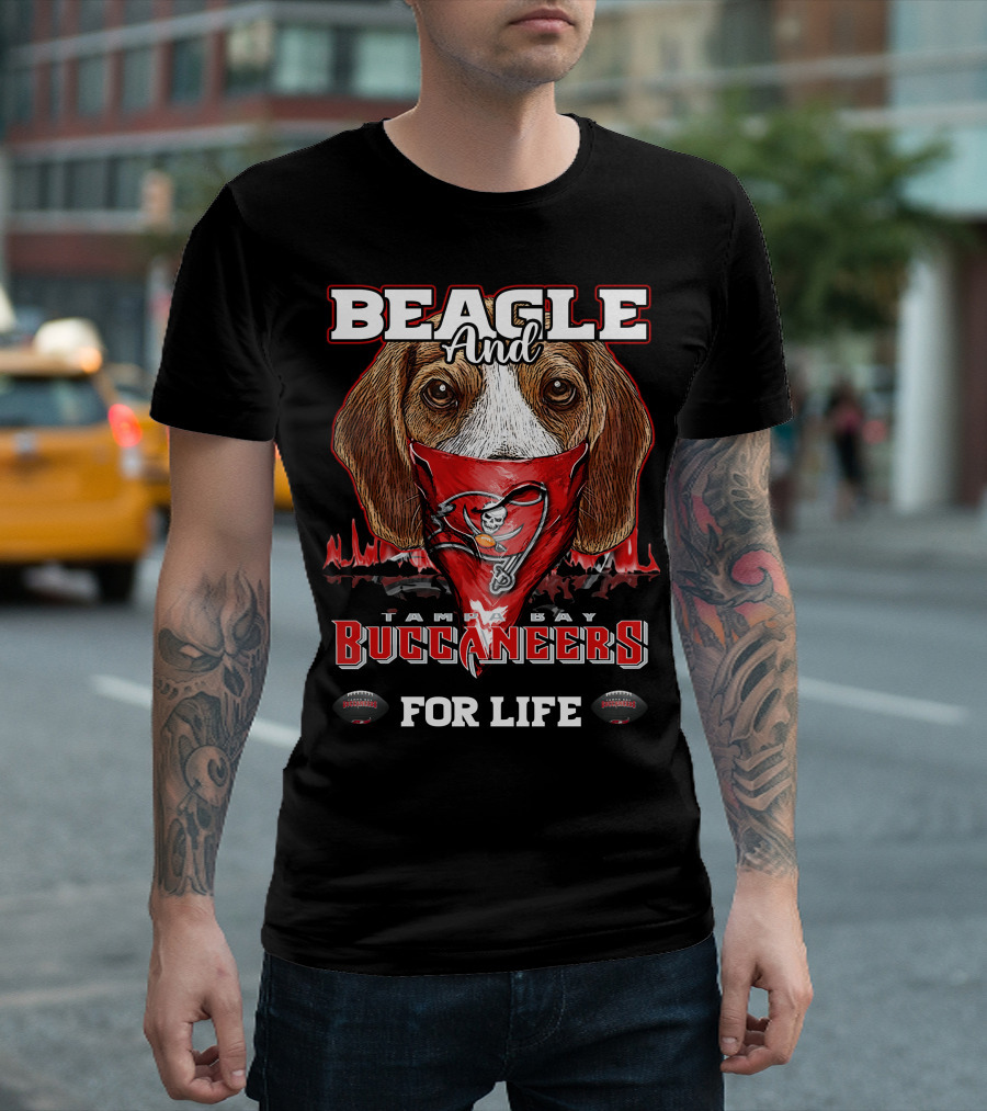 Beagle and Tampa Bay Buccaneers for Life T-Shirt