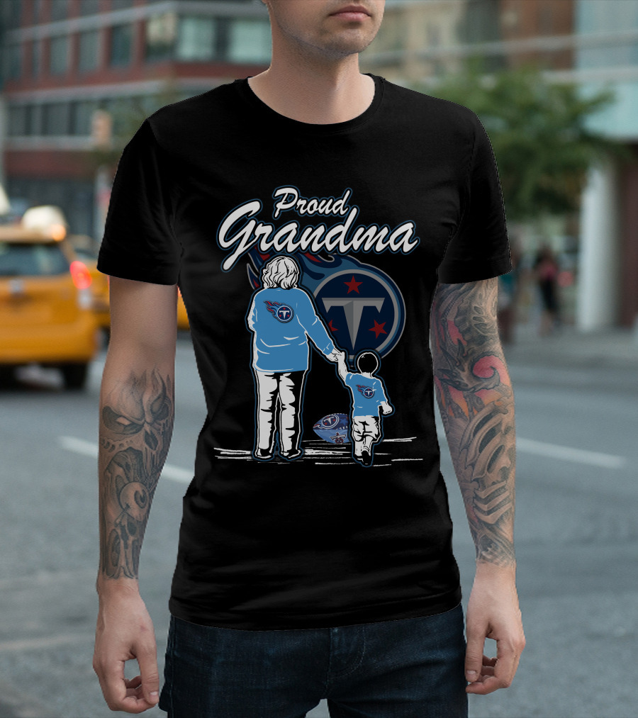 Proud Grandma Tennessee Titans T-Shirt