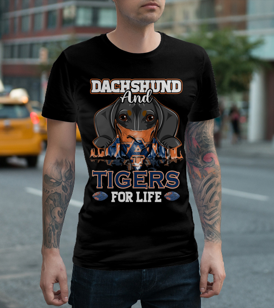Dachshund And Auburn Tigers For Life T-Shirt