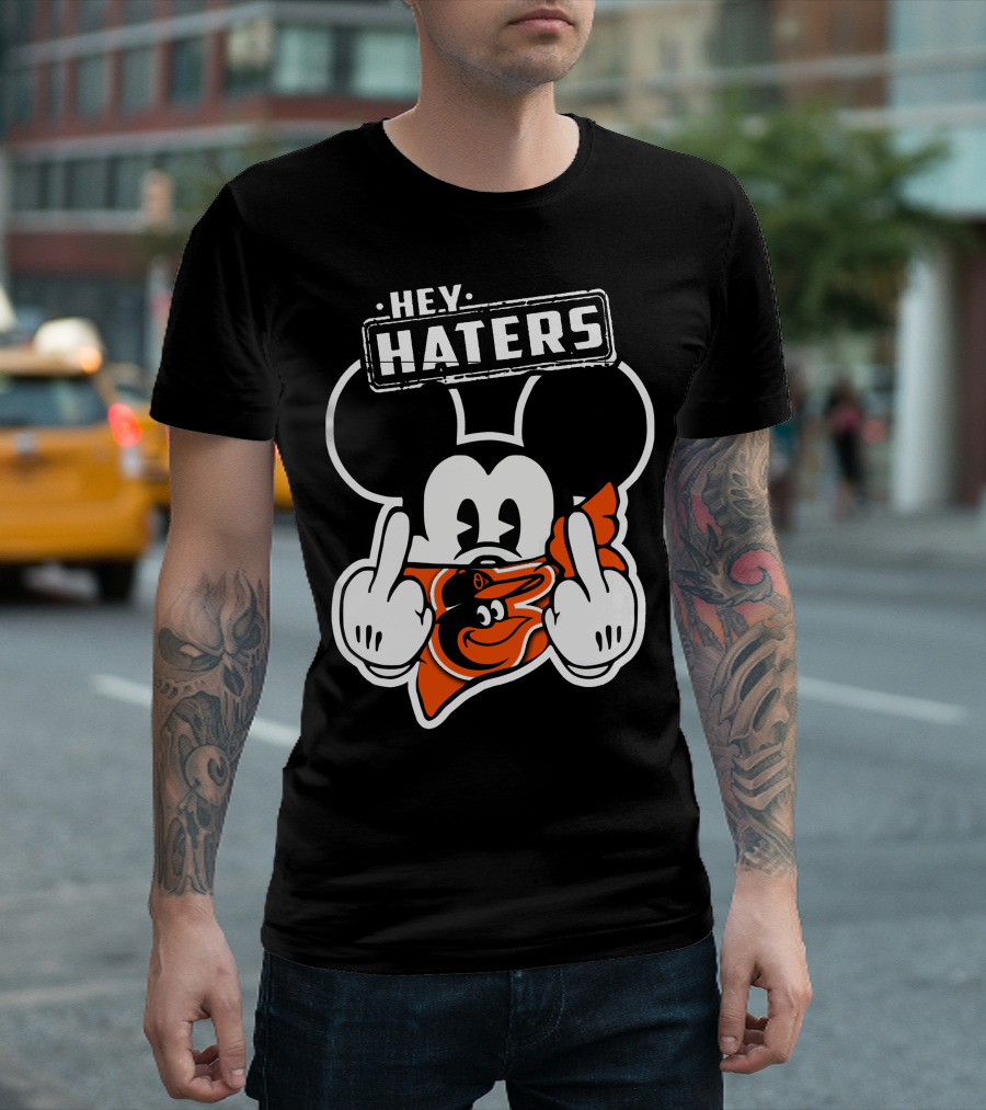 HEY HATERS Mick Baltimore Orioles T-Shirt