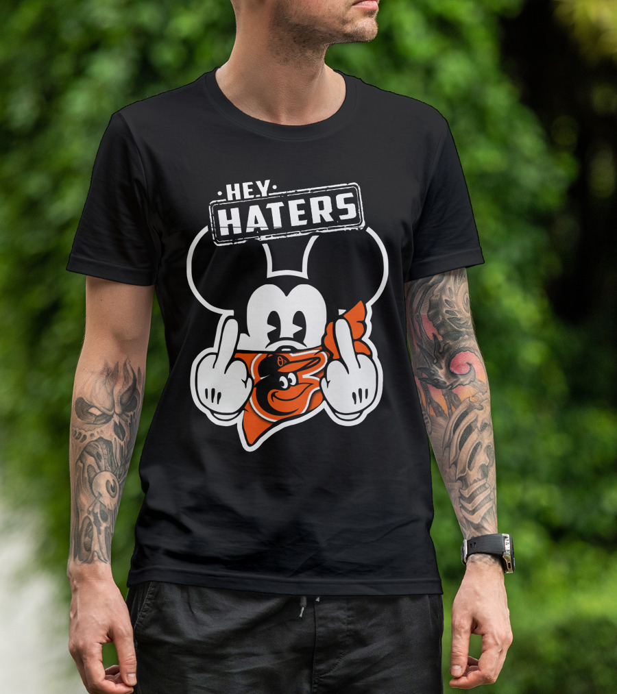 HEY HATERS Mick Baltimore Orioles T-Shirt