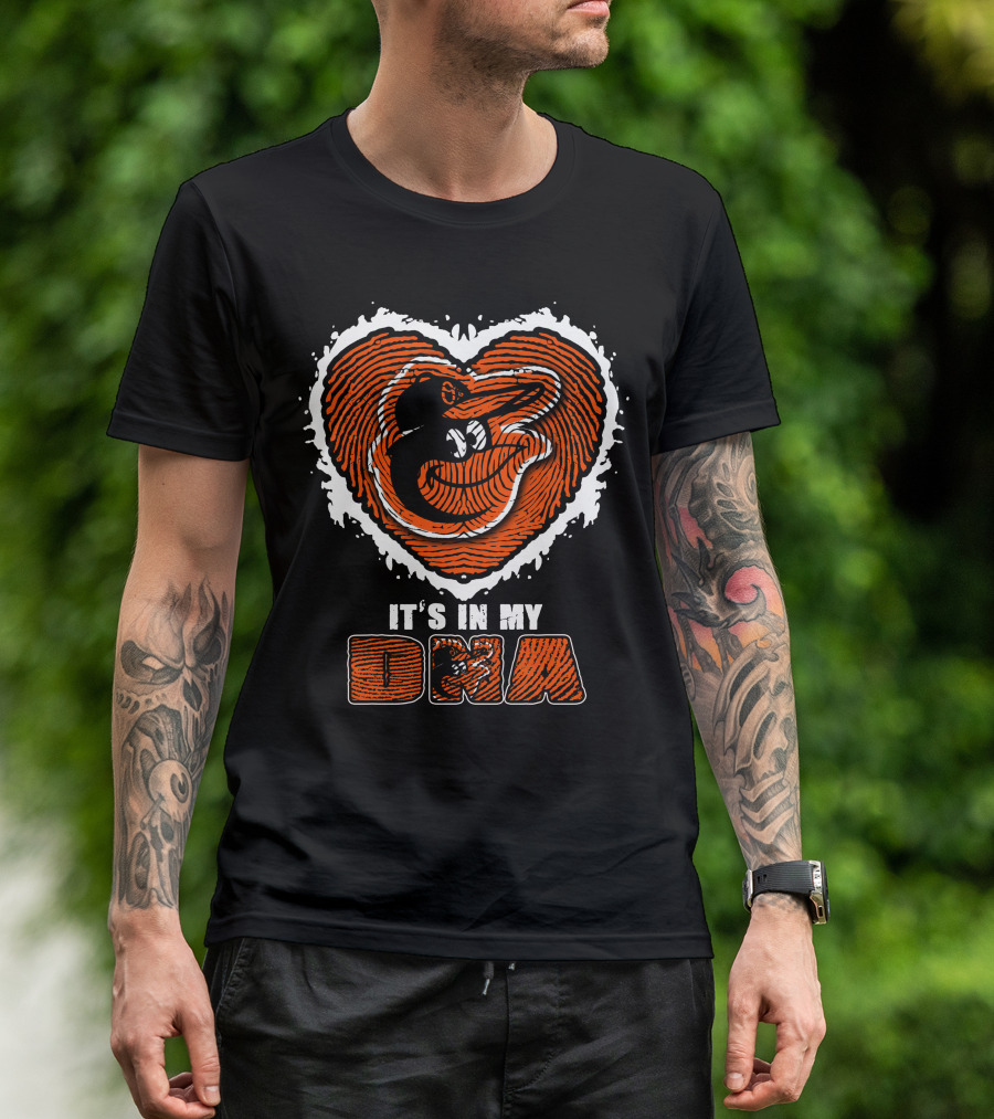 It's In My DNA Baltimore Orioles T-Shirt