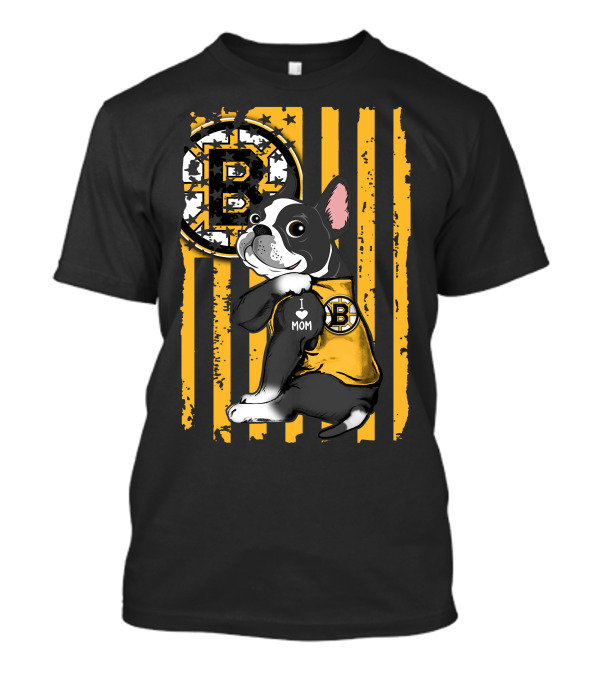 Boston Terrier I Love Mom Boston Bruins Stripes T-Shirt