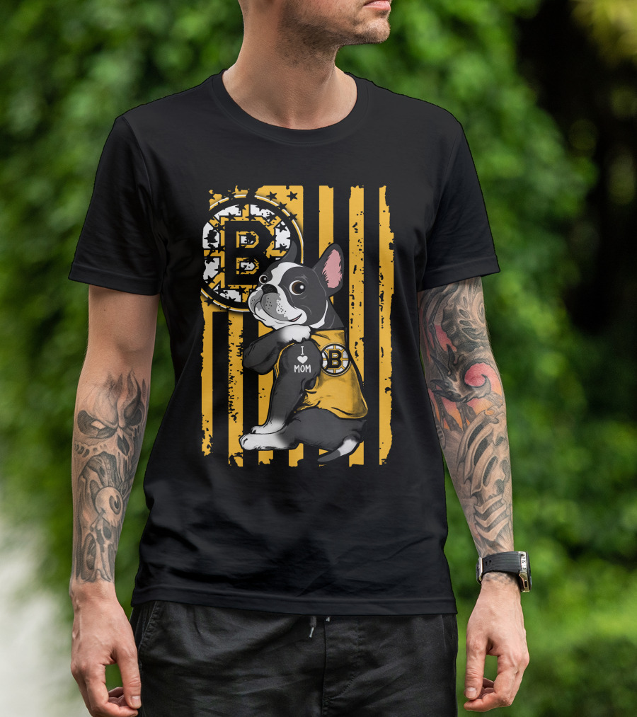 Boston Terrier I Love Mom Boston Bruins Stripes T-Shirt