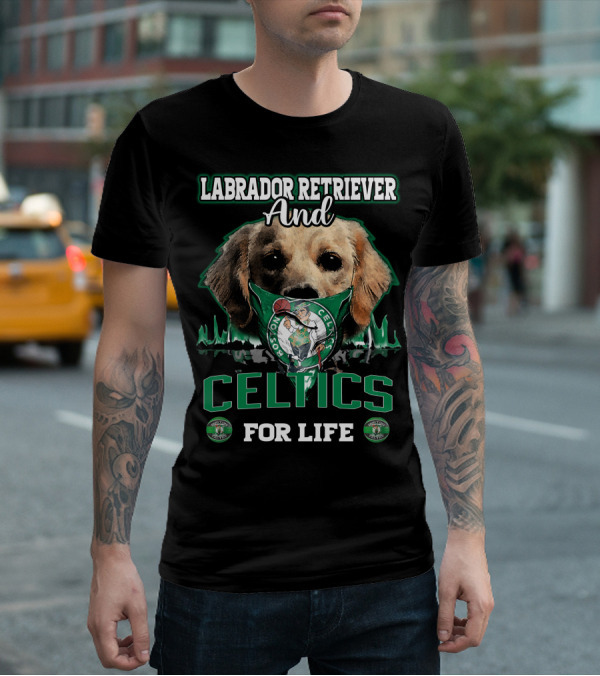 Labrador Retriever And Boston Celtics For Life T-Shirt