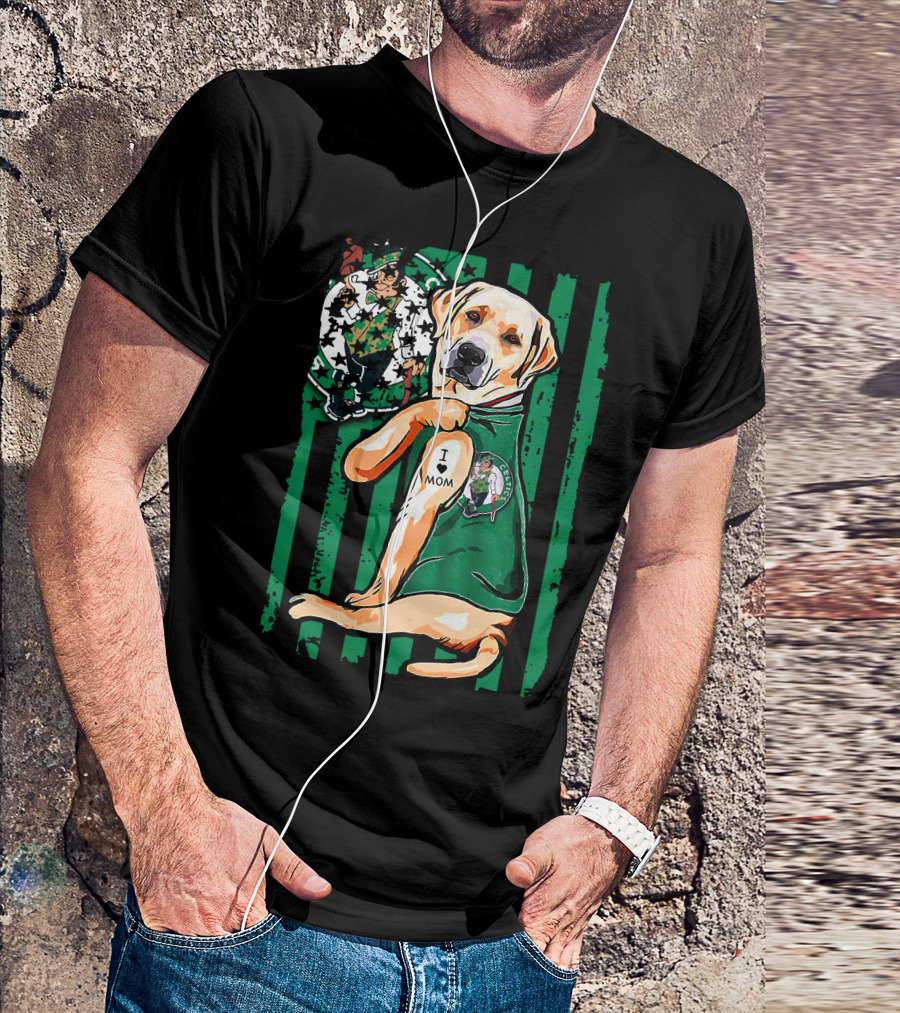 Labrador Retriever I Love Mom Boston Celtics Fan T-Shirt