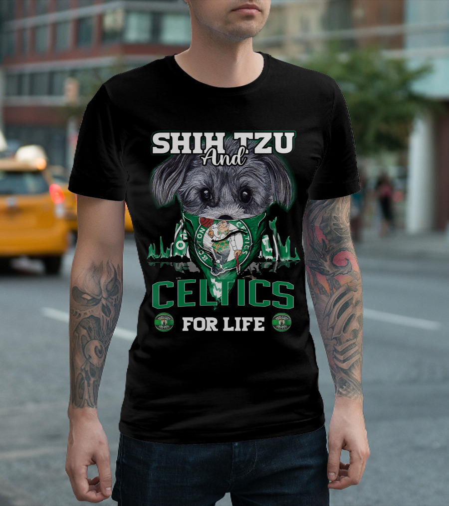 Shih Tzu and Boston Celtics for Life T-Shirt