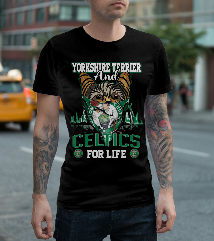 Yorkshire Terrier and Celtics for Life Boston Celtics T-Shirt