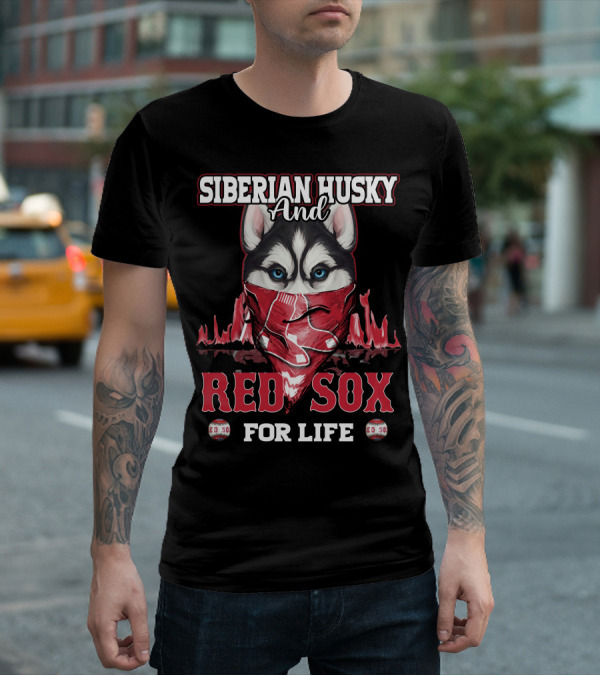 Siberian Husky And Red Sox For Life T-Shirt