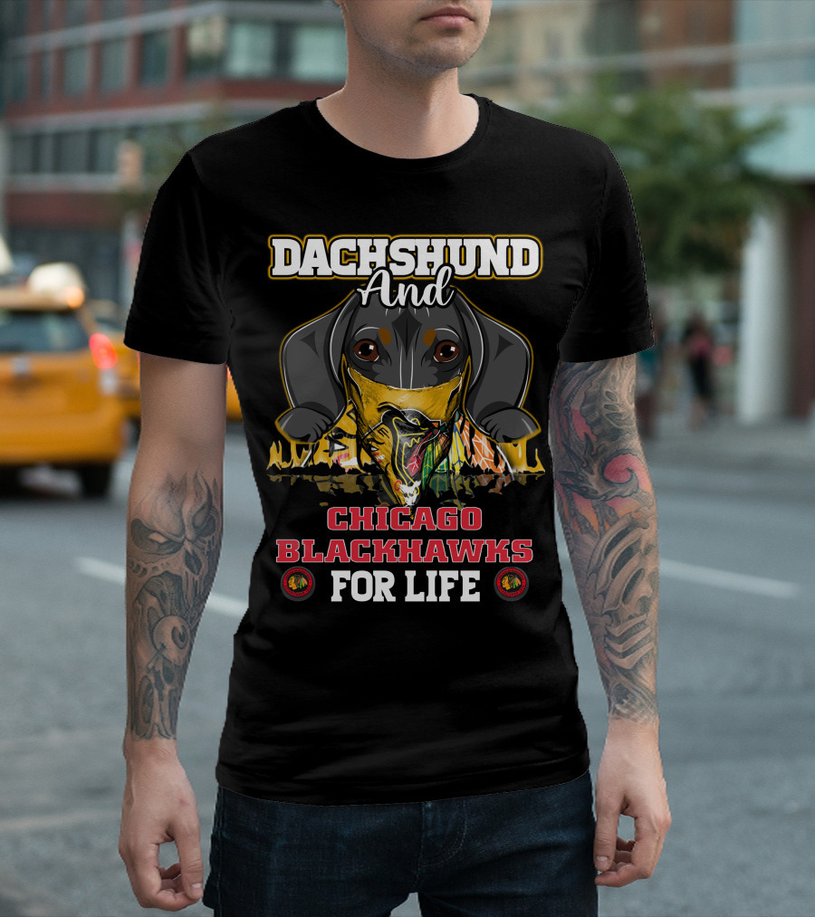 Dachshund And Chicago Blackhawks For Life T-Shirt