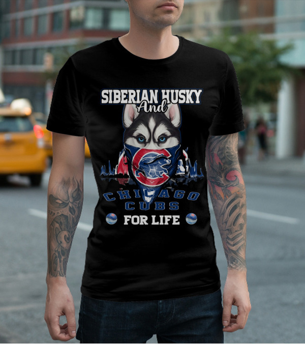 Siberian Husky And Chicago Cubs For Life T-Shirt