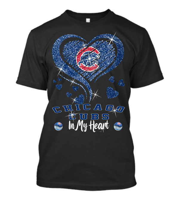 Chicago Cubs In My Heart With Sparkling Blue Heart T-Shirt