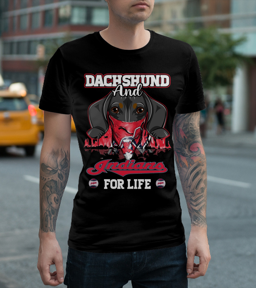 Dachshund And Indians For Life T-Shirt